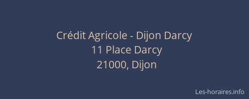 Crédit Agricole - Dijon Darcy
