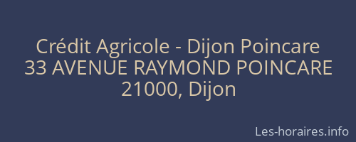 Crédit Agricole - Dijon Poincare