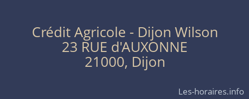 Crédit Agricole - Dijon Wilson