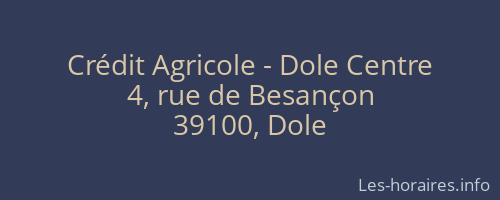 Crédit Agricole - Dole Centre