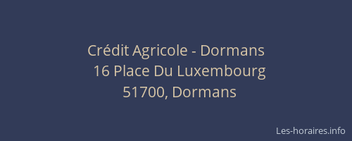 Crédit Agricole - Dormans