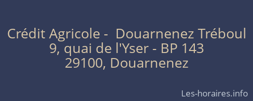 Crédit Agricole -  Douarnenez Tréboul