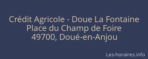 Crédit Agricole - Doue La Fontaine