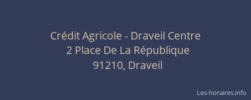Crédit Agricole - Draveil Centre