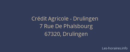 Crédit Agricole - Drulingen