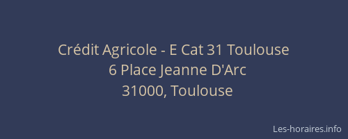 Crédit Agricole - E Cat 31 Toulouse