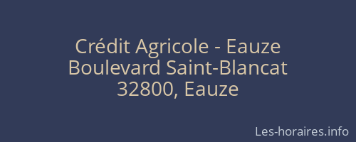 Crédit Agricole - Eauze