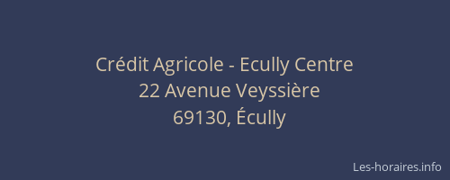 Crédit Agricole - Ecully Centre