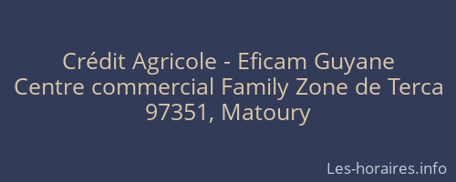 Crédit Agricole - Eficam Guyane