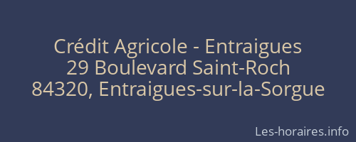 Crédit Agricole - Entraigues