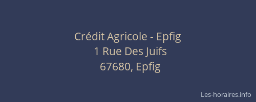 Crédit Agricole - Epfig