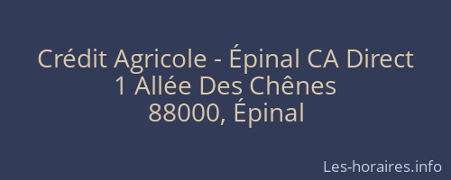 Crédit Agricole - Épinal CA Direct