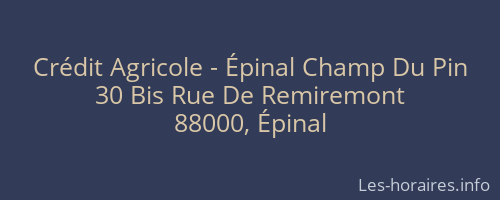 Crédit Agricole - Épinal Champ Du Pin