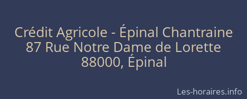 Crédit Agricole - Épinal Chantraine
