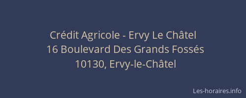 Crédit Agricole - Ervy Le Châtel