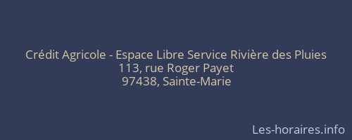 Crédit Agricole - Espace Libre Service Rivière des Pluies
