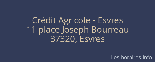 Crédit Agricole - Esvres