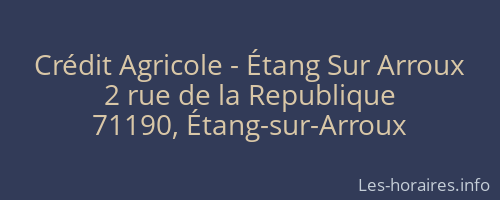 Crédit Agricole - Étang Sur Arroux