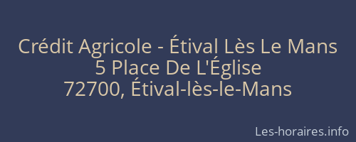 Crédit Agricole - Étival Lès Le Mans