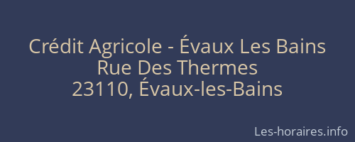 Crédit Agricole - Évaux Les Bains