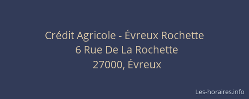 Crédit Agricole - Évreux Rochette