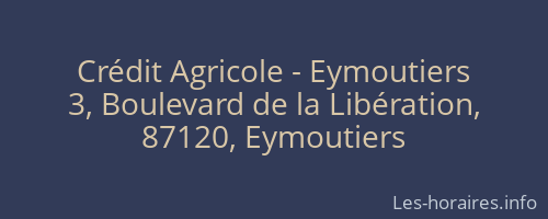 Crédit Agricole - Eymoutiers