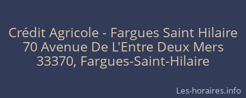 Crédit Agricole - Fargues Saint Hilaire