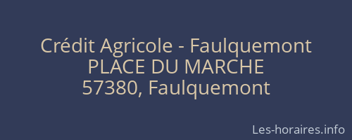 Crédit Agricole - Faulquemont