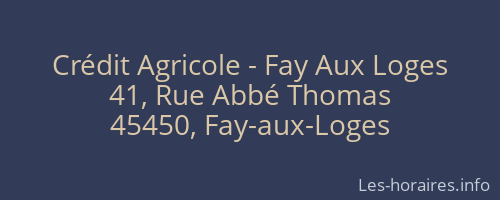 Crédit Agricole - Fay Aux Loges