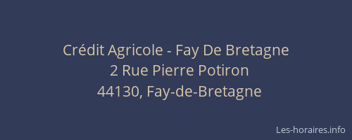 Crédit Agricole - Fay De Bretagne
