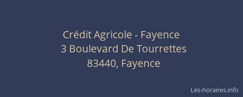 Crédit Agricole - Fayence