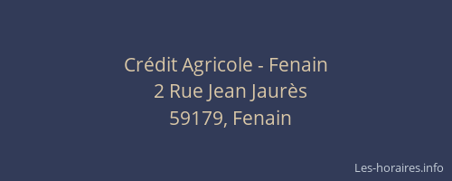 Crédit Agricole - Fenain