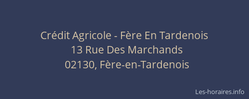 Crédit Agricole - Fère En Tardenois