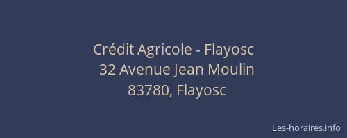 Crédit Agricole - Flayosc