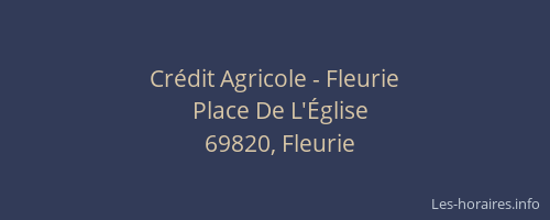 Crédit Agricole - Fleurie