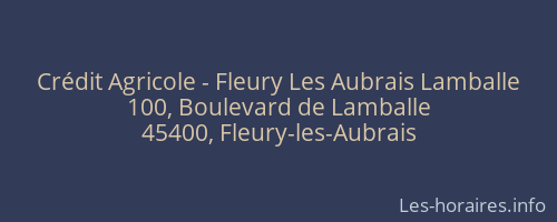 Crédit Agricole - Fleury Les Aubrais Lamballe