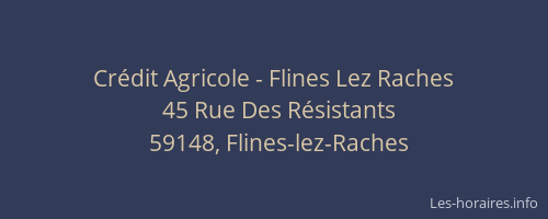 Crédit Agricole - Flines Lez Raches