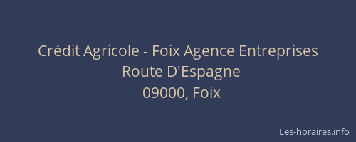 Crédit Agricole - Foix Agence Entreprises