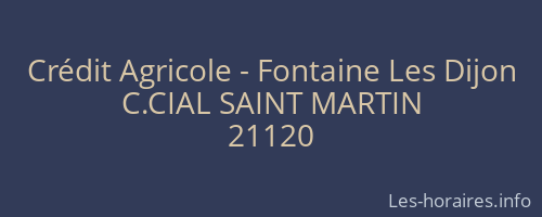 Crédit Agricole - Fontaine Les Dijon