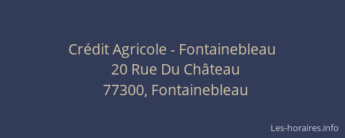 Crédit Agricole - Fontainebleau