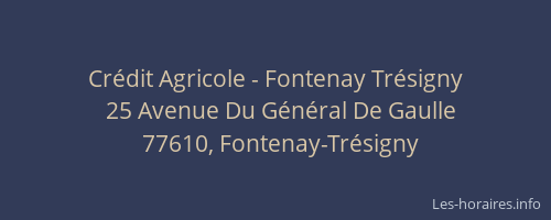 Crédit Agricole - Fontenay Trésigny