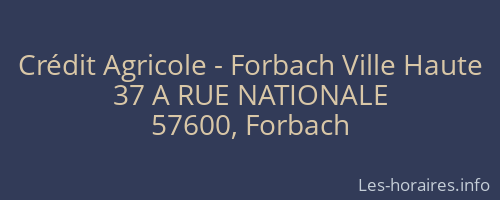 Crédit Agricole - Forbach Ville Haute