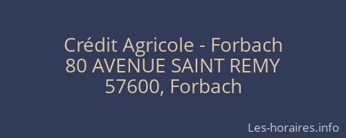 Crédit Agricole - Forbach
