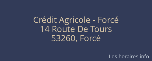 Crédit Agricole - Forcé