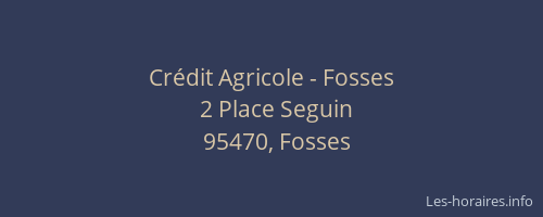 Crédit Agricole - Fosses