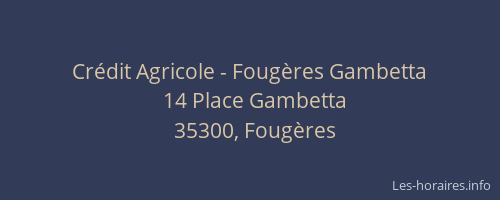 Crédit Agricole - Fougères Gambetta