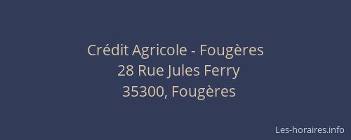 Crédit Agricole - Fougères