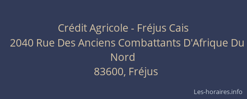 Crédit Agricole - Fréjus Cais