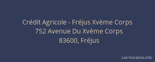 Crédit Agricole - Fréjus Xvème Corps