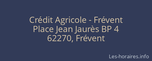 Crédit Agricole - Frévent